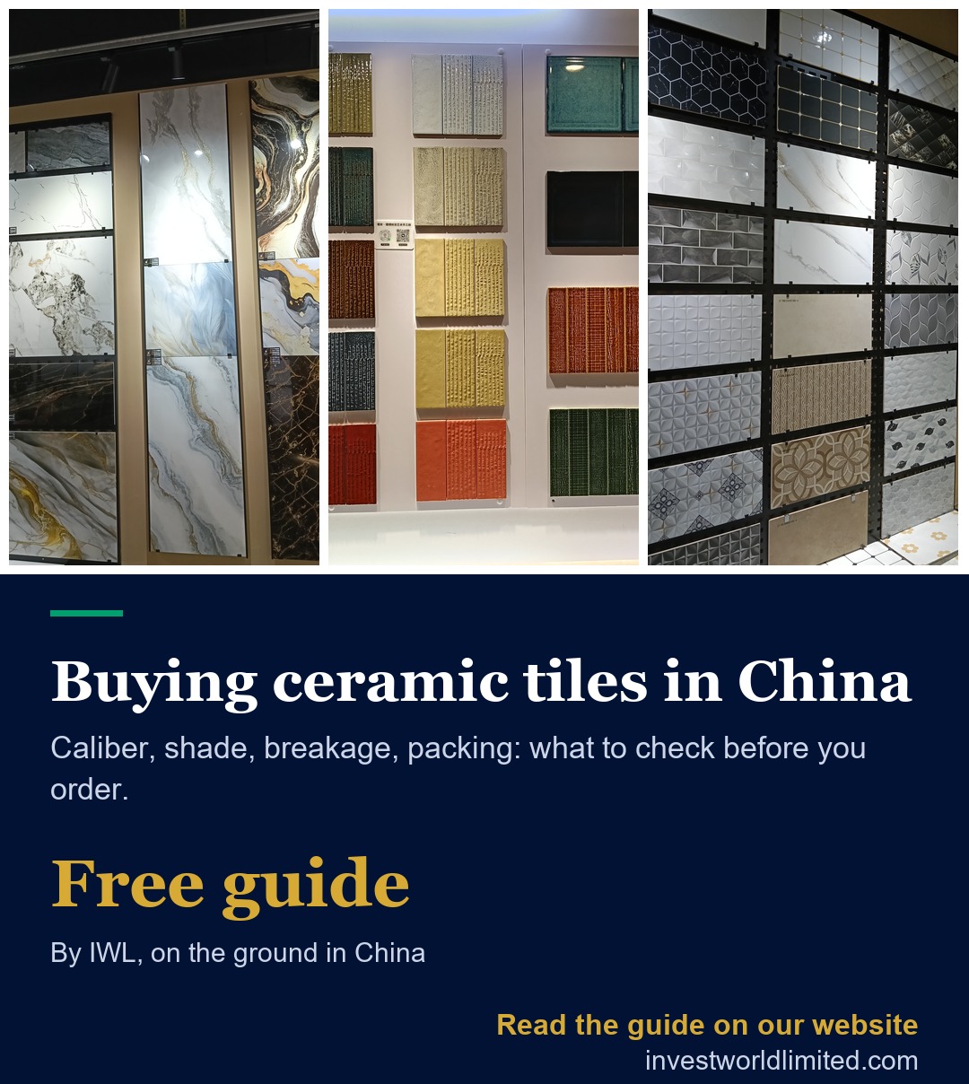 Ceramic tiles seen at a ceramics showroom in China: what to check before ordering